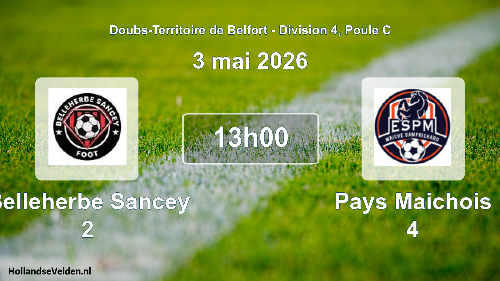 Match programmé: Belleherbe Sancey 2 - Pays Maichois 4 (3 mai 2026)