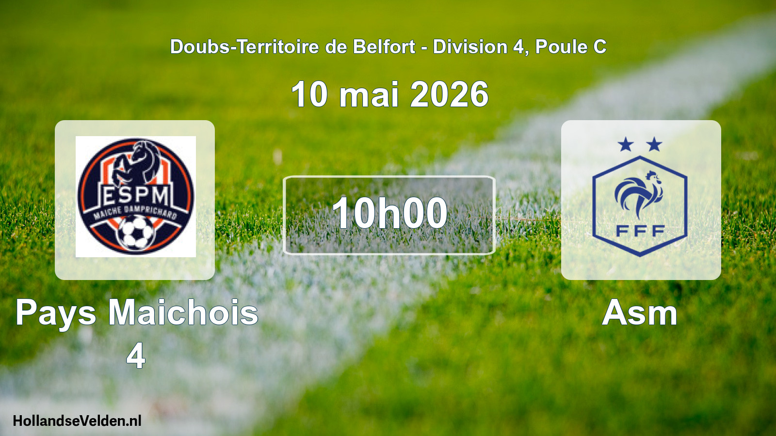 Scheduled Match: Pays Maichois 4 - Asm (10 May 2026)