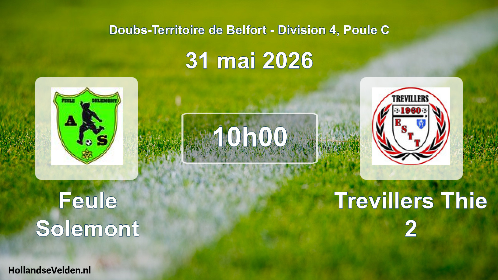 Match programmé: Feule Solemont - Trevillers Thie 2 (31 mai 2026)