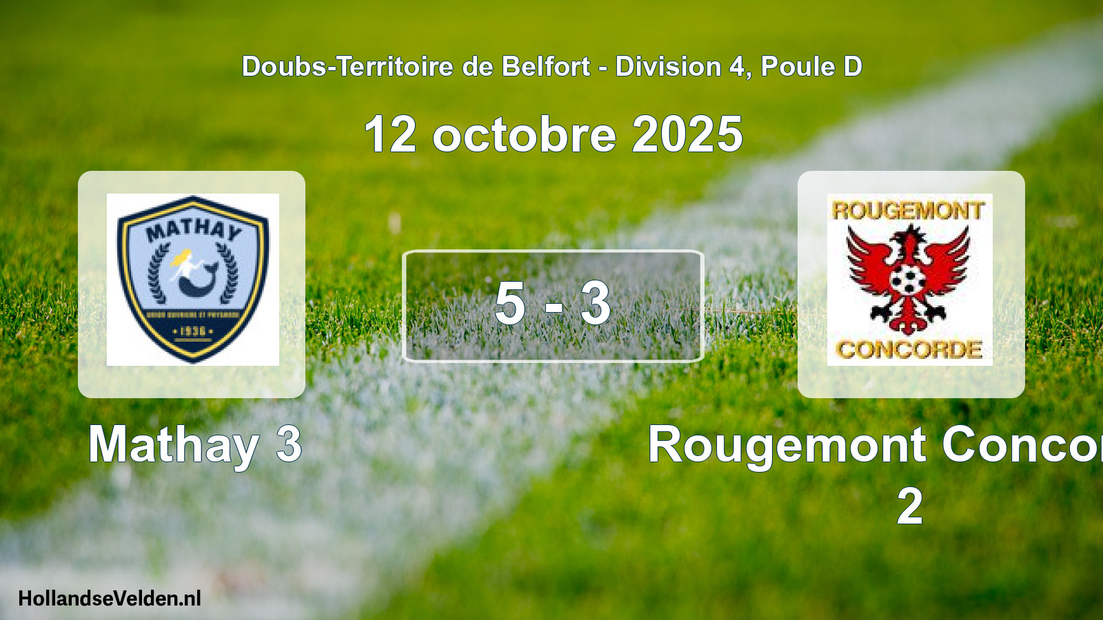 Match joué: Mathay 3 - Rougemont Concorde 2 5 - 3 (12 octobre 2025)