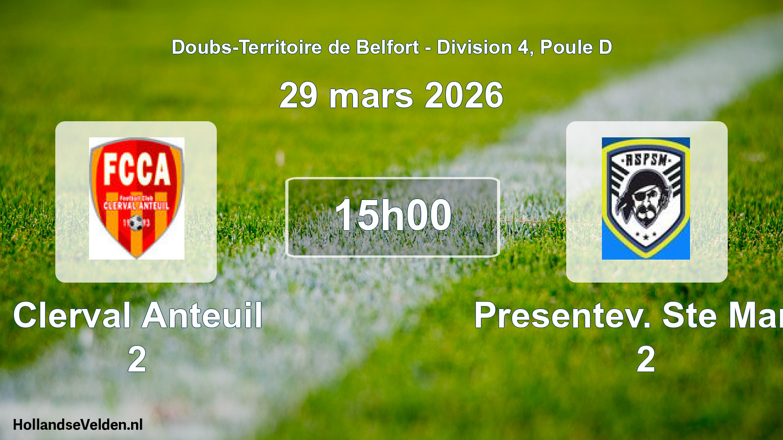 Scheduled Match: Clerval Anteuil 2 - Presentev. Ste Marie 2 (29 March 2026)