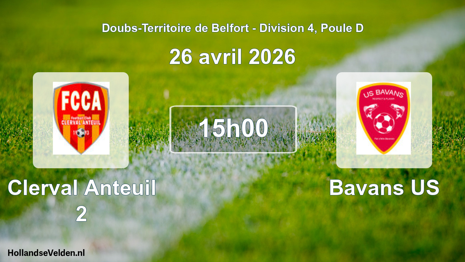 Scheduled Match: Clerval Anteuil 2 - Bavans US (26 April 2026)