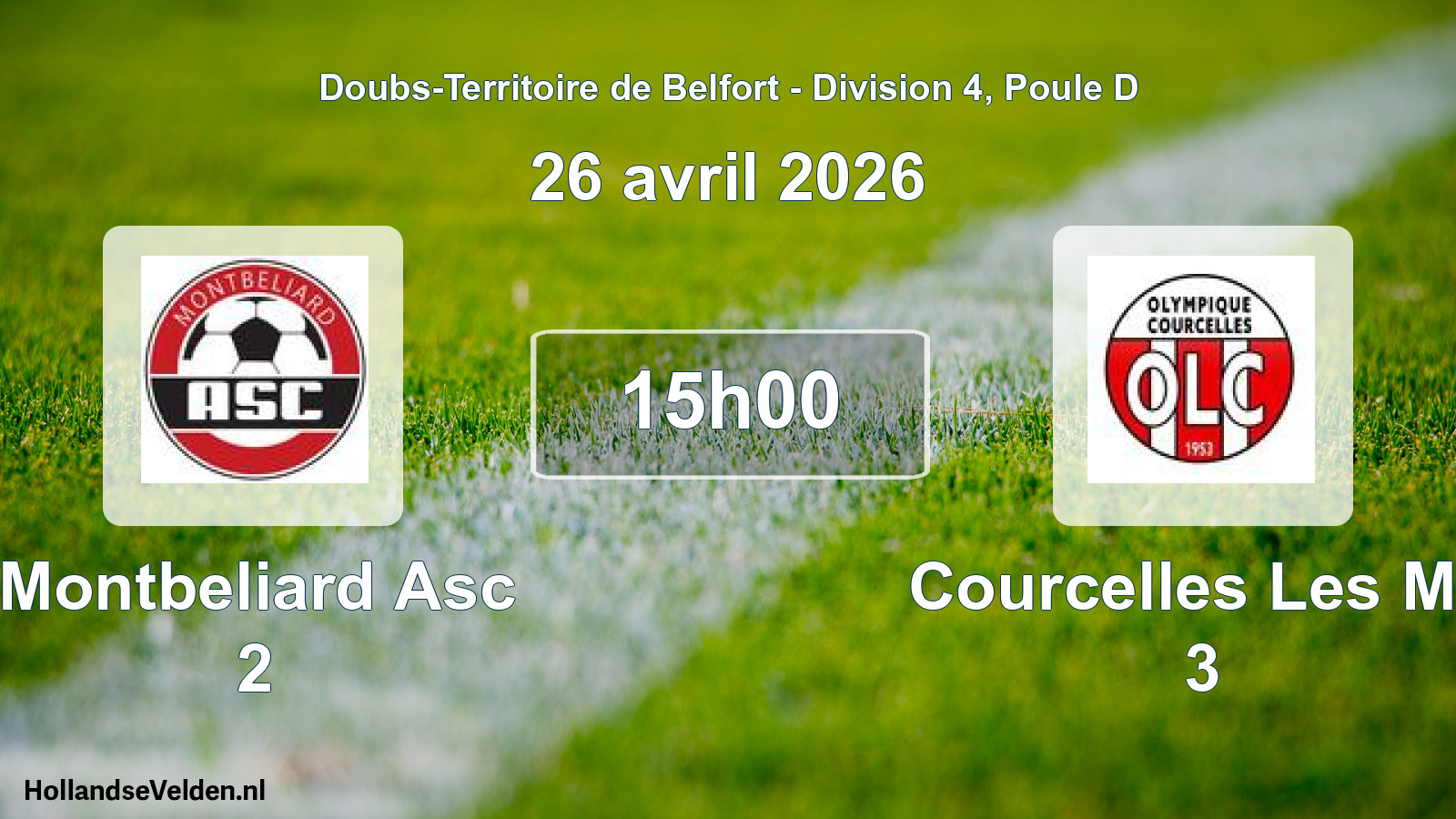 Geplande wedstrijd: Montbeliard Asc 2 - Courcelles Les Mo 3 (26 april 2026)