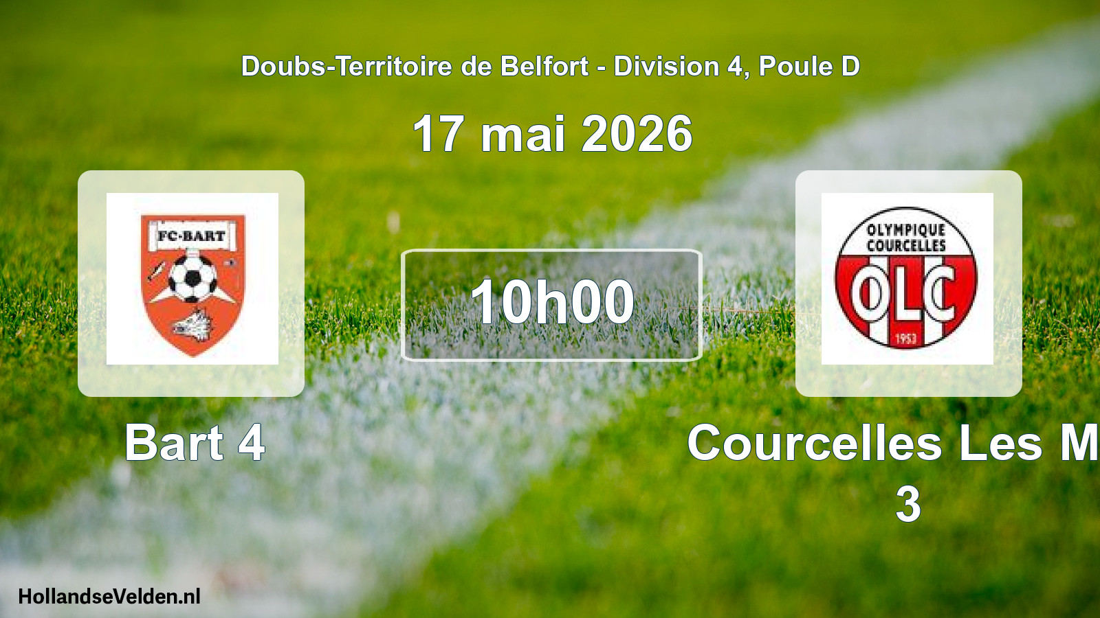Match programmé: Bart 4 - Courcelles Les Mo 3 (17 mai 2026)