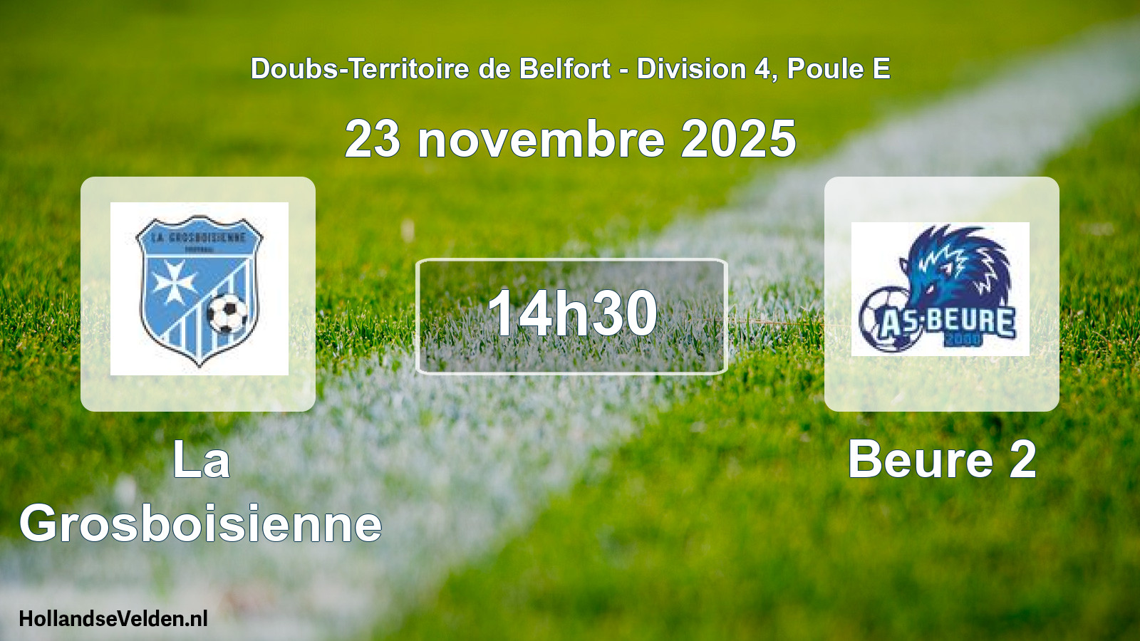 Match programmé: La Grosboisienne - Beure 2 (23 novembre 2025)