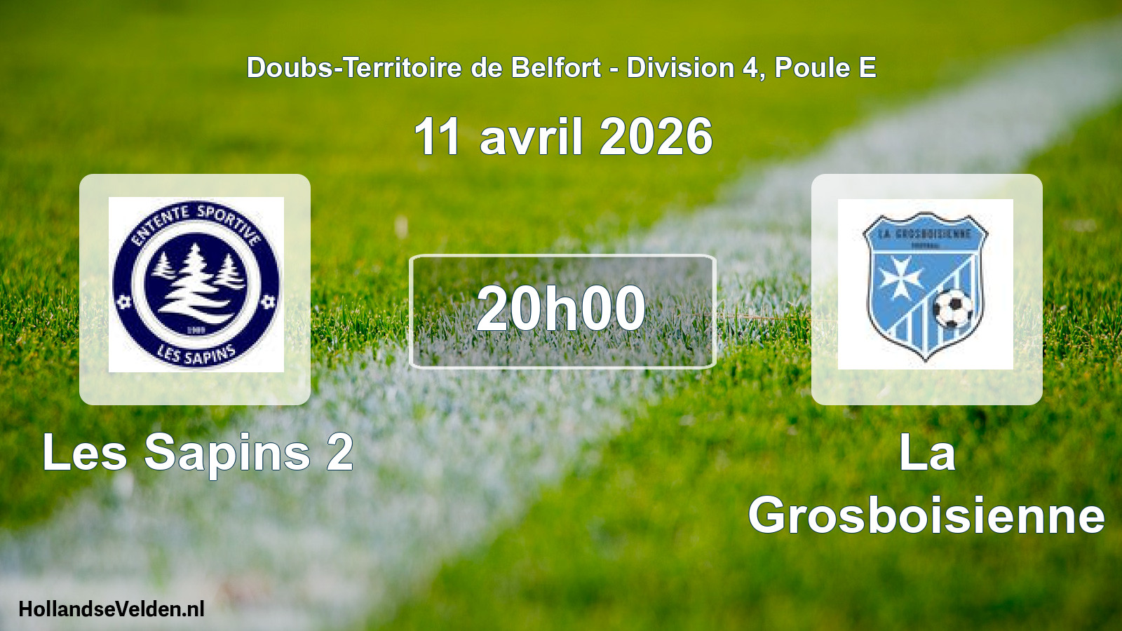 Match programmé: Les Sapins 2 - La Grosboisienne (11 avril 2026)