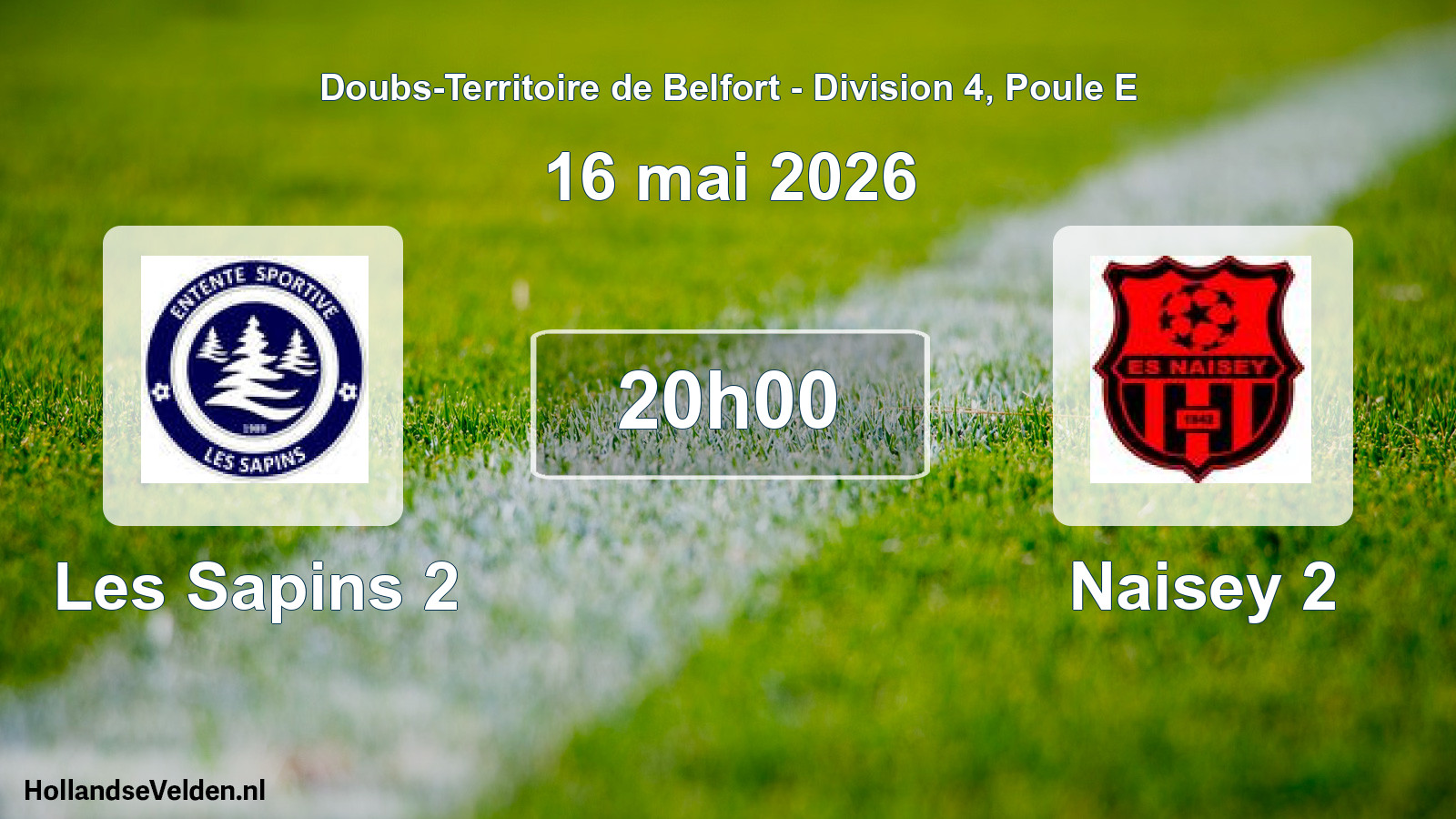 Match programmé: Les Sapins 2 - Naisey 2 (16 mai 2026)
