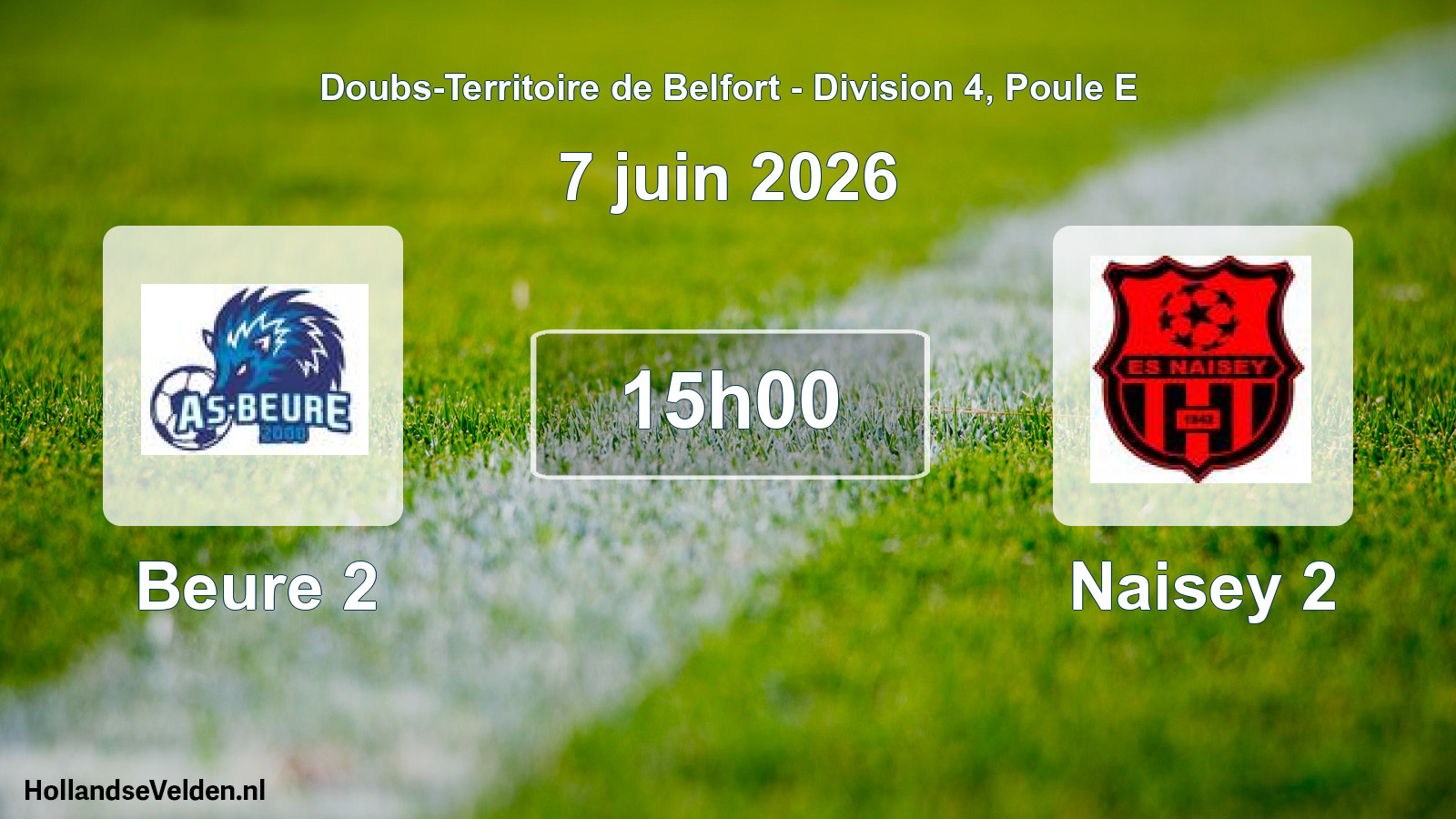 Scheduled Match: Beure 2 - Naisey 2 (7 June 2026)