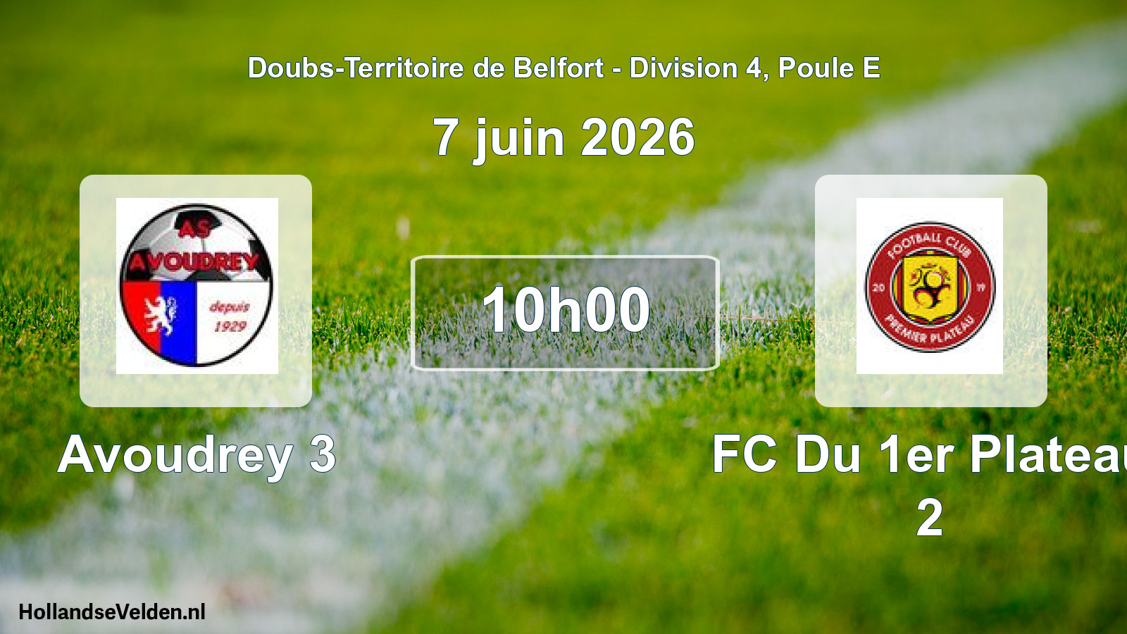 Match programmé: Avoudrey 3 - FC Du 1er Plateau 2 (7 juin 2026)