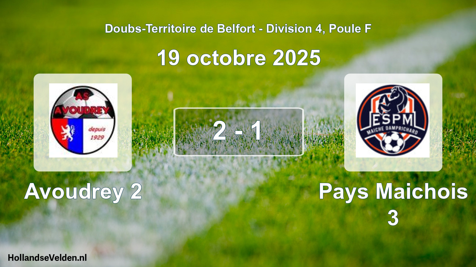 Match joué: Avoudrey 2 - Pays Maichois 3 2 - 1 (19 octobre 2025)