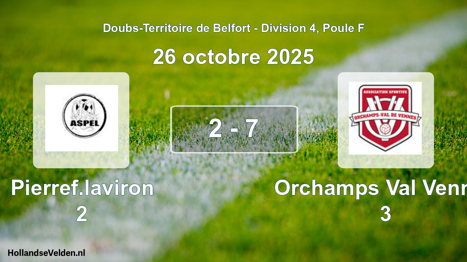 Match joué: Pierref.laviron 2 - Orchamps Val Vennes 3 2 - 7 (26 octobre 2025)