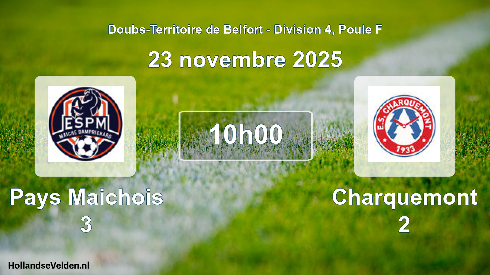 Scheduled Match: Pays Maichois 3 - Charquemont 2 (23 November 2025)