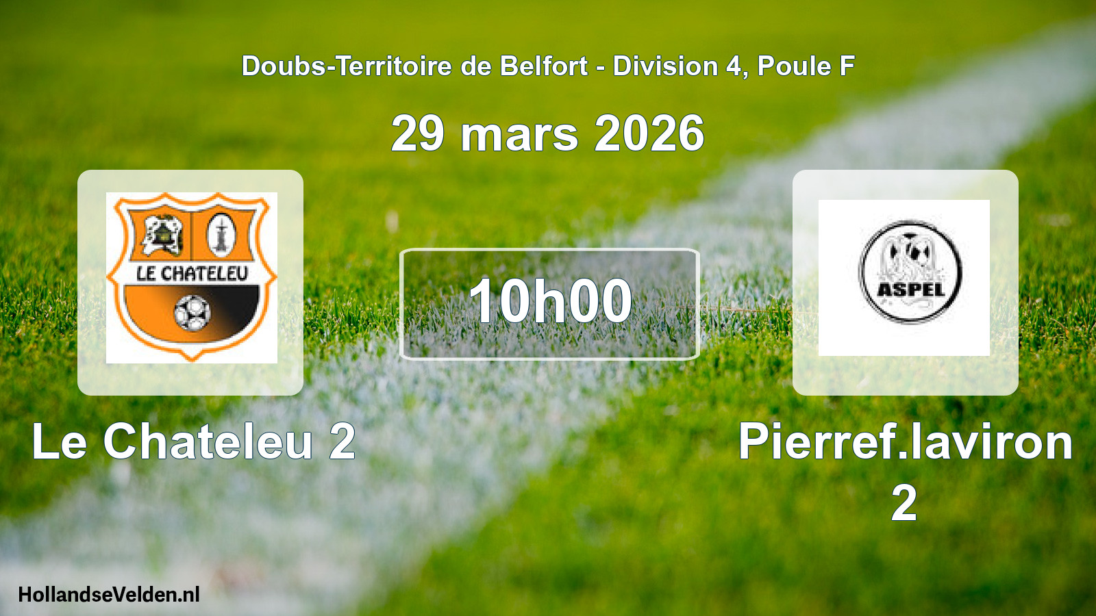 Match programmé: Le Chateleu 2 - Pierref.laviron 2 (29 mars 2026)