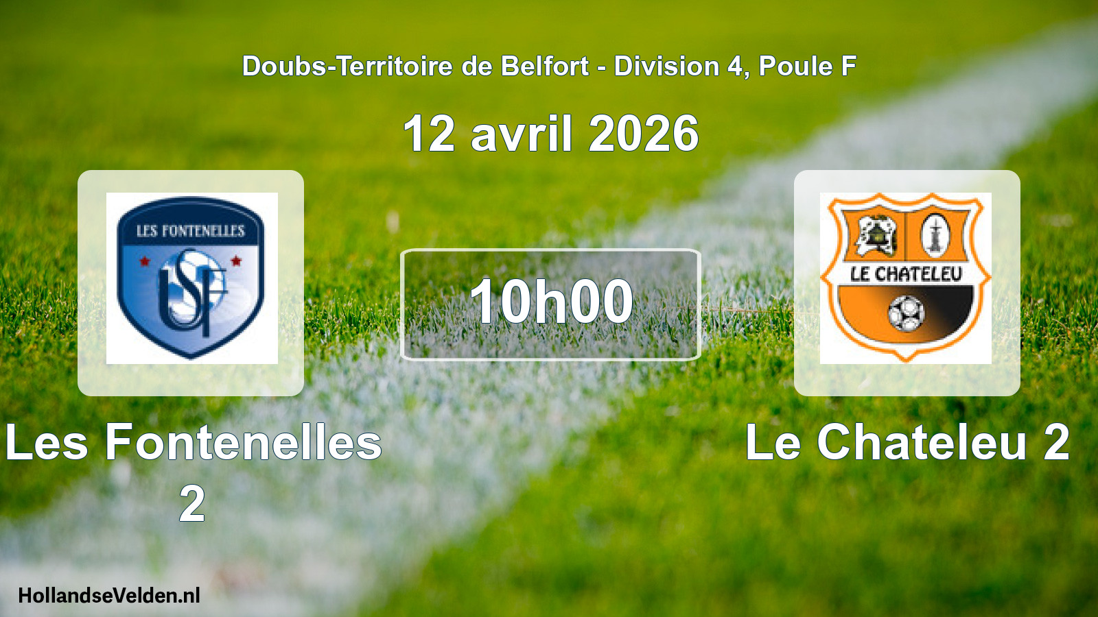 Scheduled Match: Les Fontenelles 2 - Le Chateleu 2 (12 April 2026)