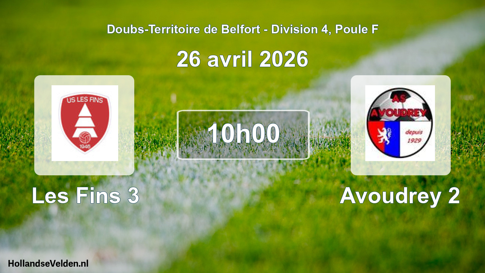 Match programmé: Les Fins 3 - Avoudrey 2 (26 avril 2026)