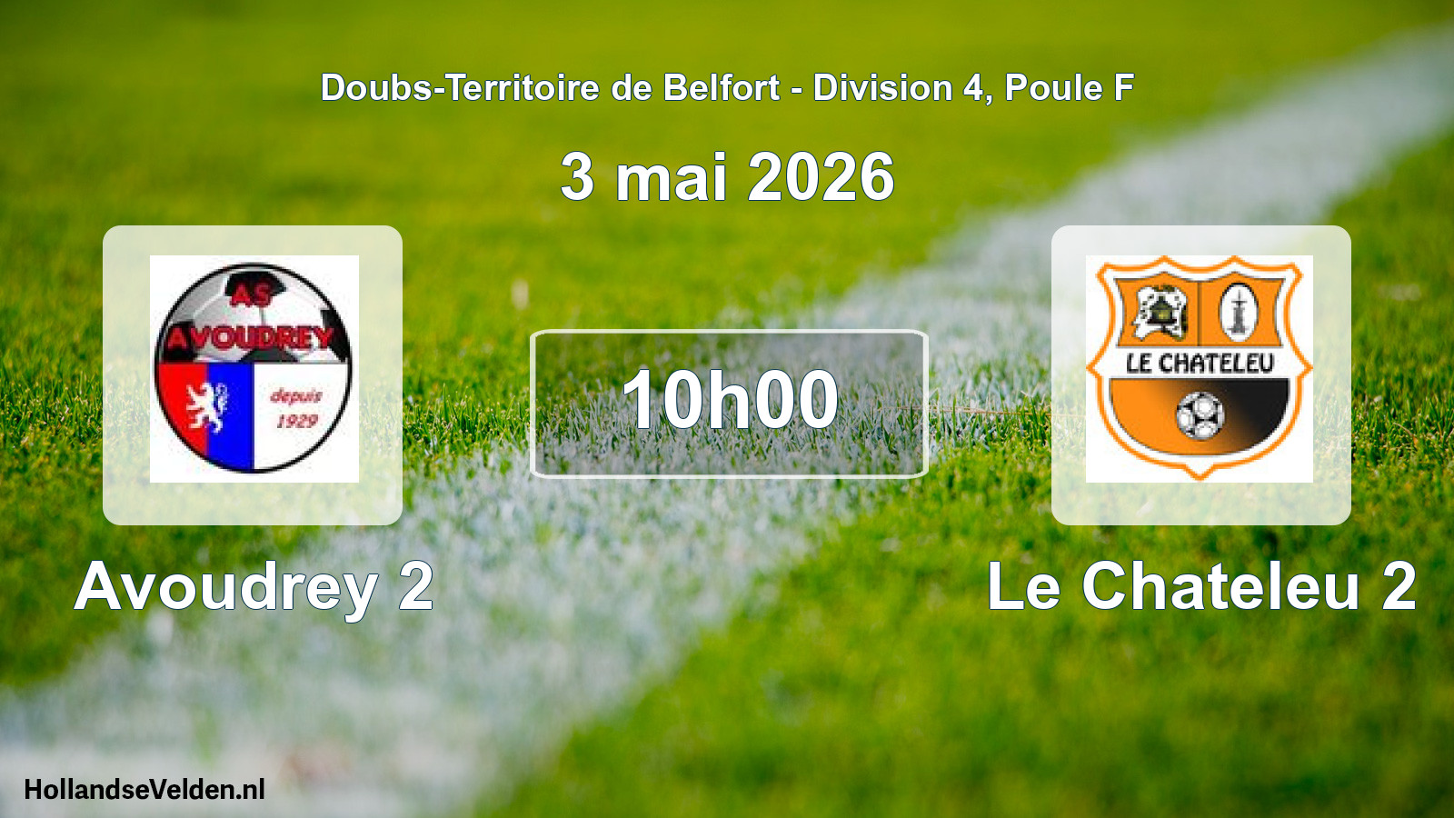 Scheduled Match: Avoudrey 2 - Le Chateleu 2 (3 May 2026)