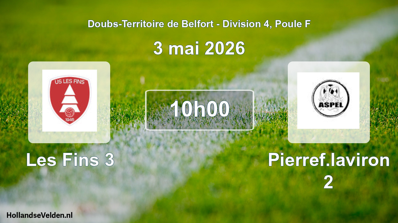 Scheduled Match: Les Fins 3 - Pierref.laviron 2 (3 May 2026)