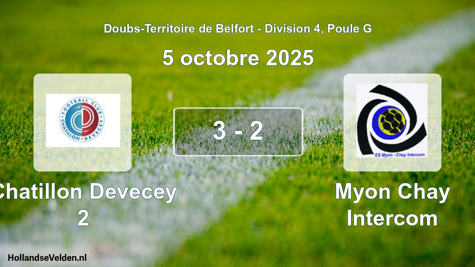 Total number of matches played: Chatillon Devecey 2 - Myon Chay Intercom 3 - 2 (5 October 2025)