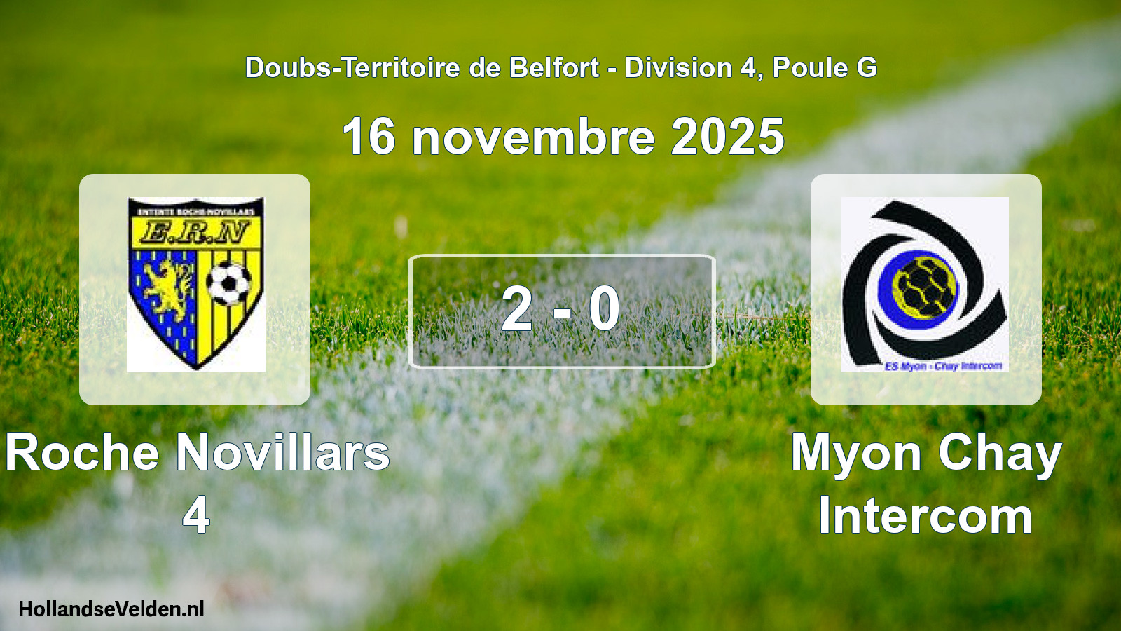 Match joué: Roche Novillars 4 - Myon Chay Intercom 2 - 0 (16 novembre 2025)