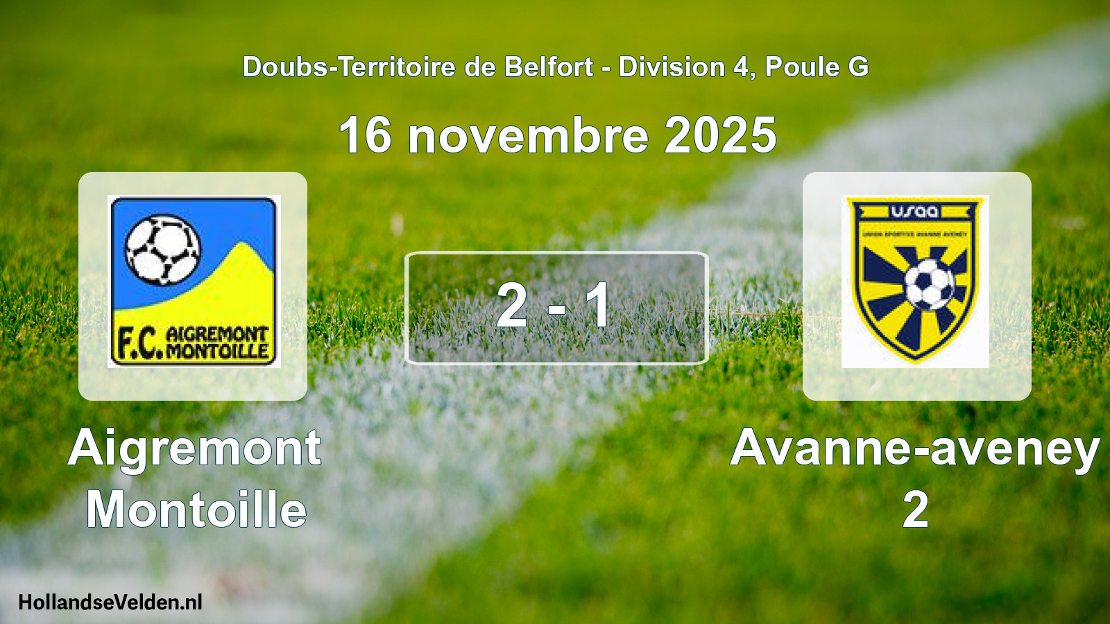 Match joué: Aigremont Montoille - Avanne-aveney 2 2 - 1 (16 novembre 2025)