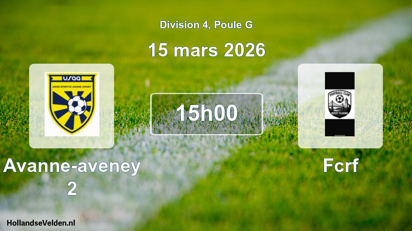 Scheduled Match: Avanne-aveney 2 - Fcrf (15 March 2026)