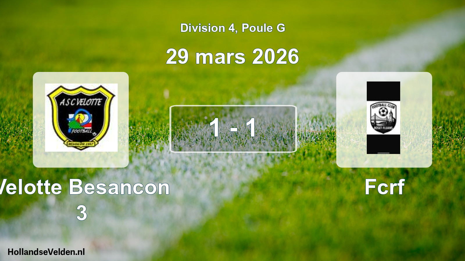 Gespeelde wedstrijd: Velotte Besancon 3 - Fcrf 1 - 1 (29 maart 2026)