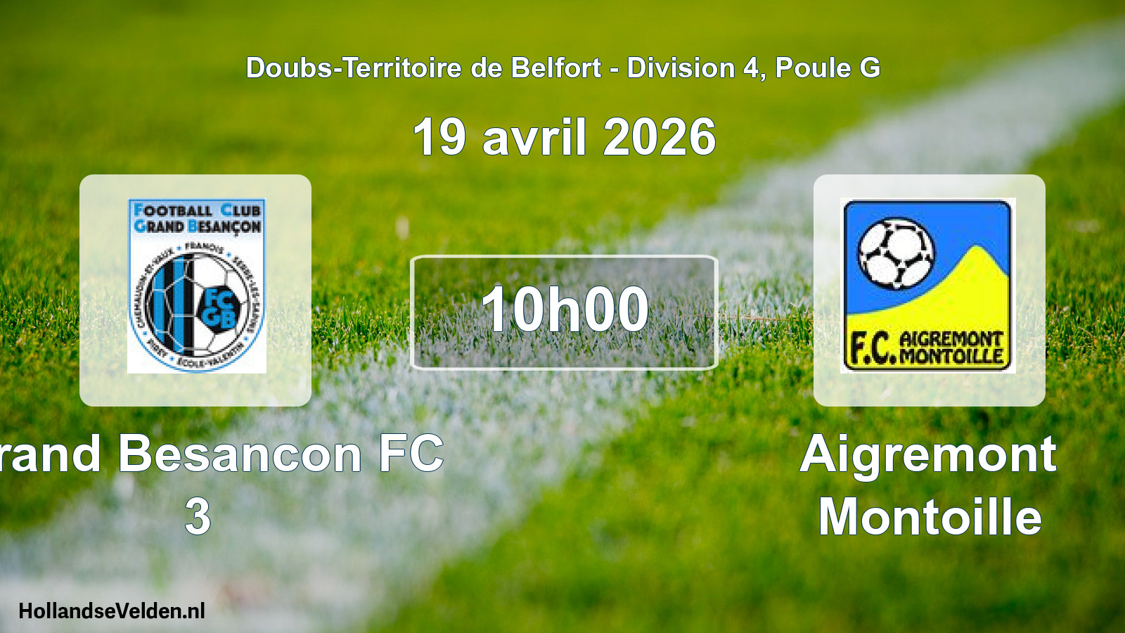 Match programmé: Grand Besancon FC 3 - Aigremont Montoille (19 avril 2026)