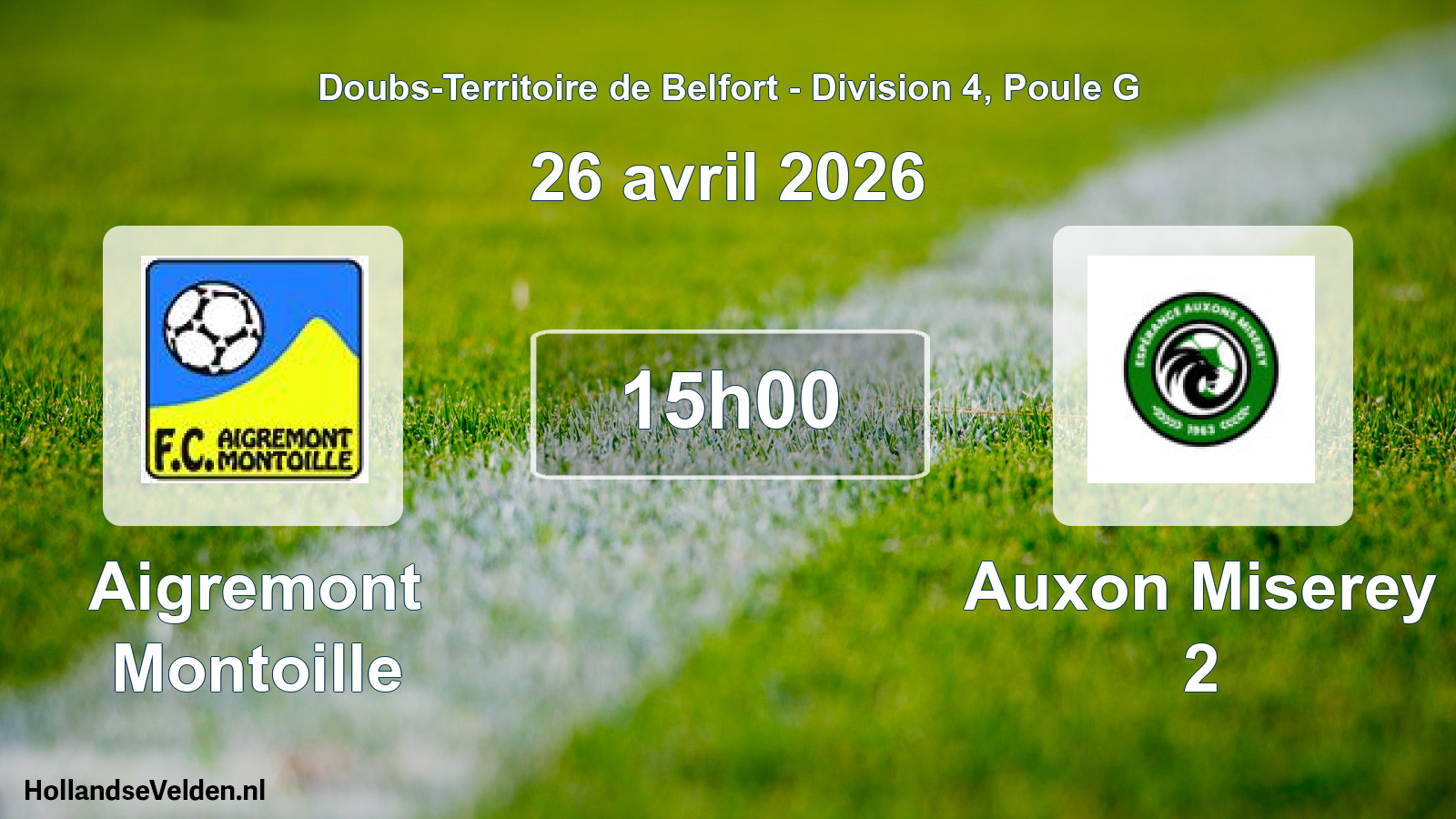 Match programmé: Aigremont Montoille - Auxon Miserey 2 (26 avril 2026)
