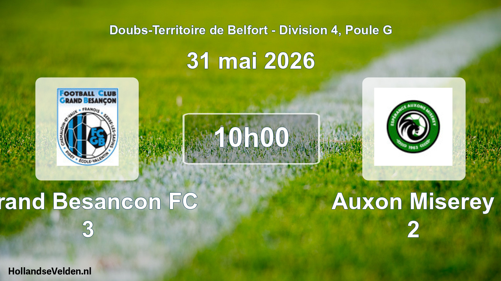 Match programmé: Grand Besancon FC 3 - Auxon Miserey 2 (31 mai 2026)