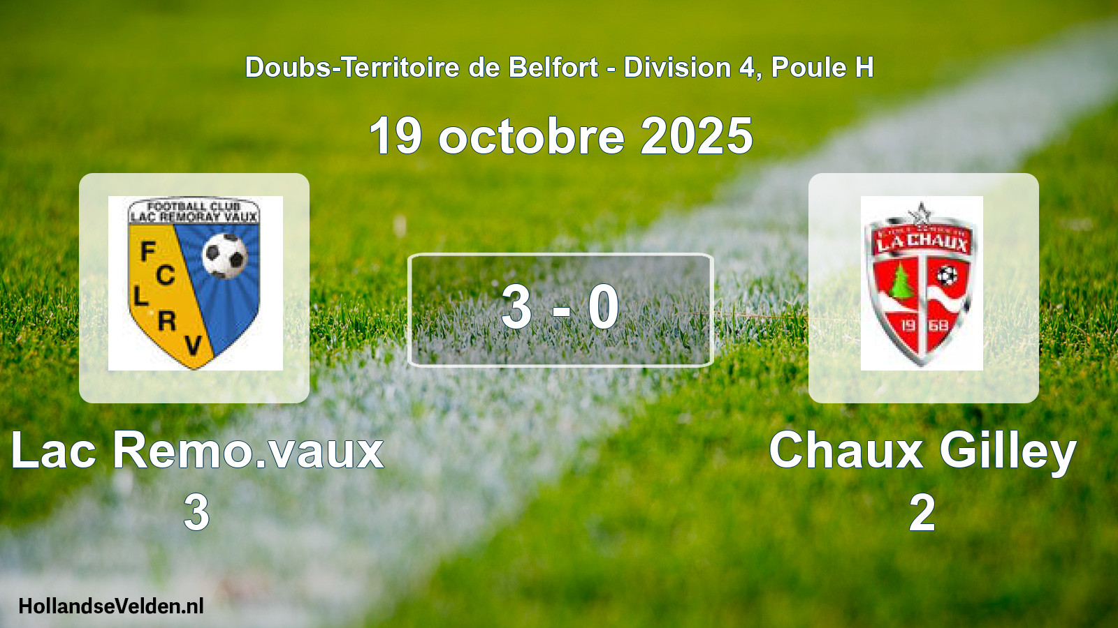 Total number of matches played: Lac Remo.vaux 3 - Chaux Gilley 2 3 - 0 (19 October 2025)