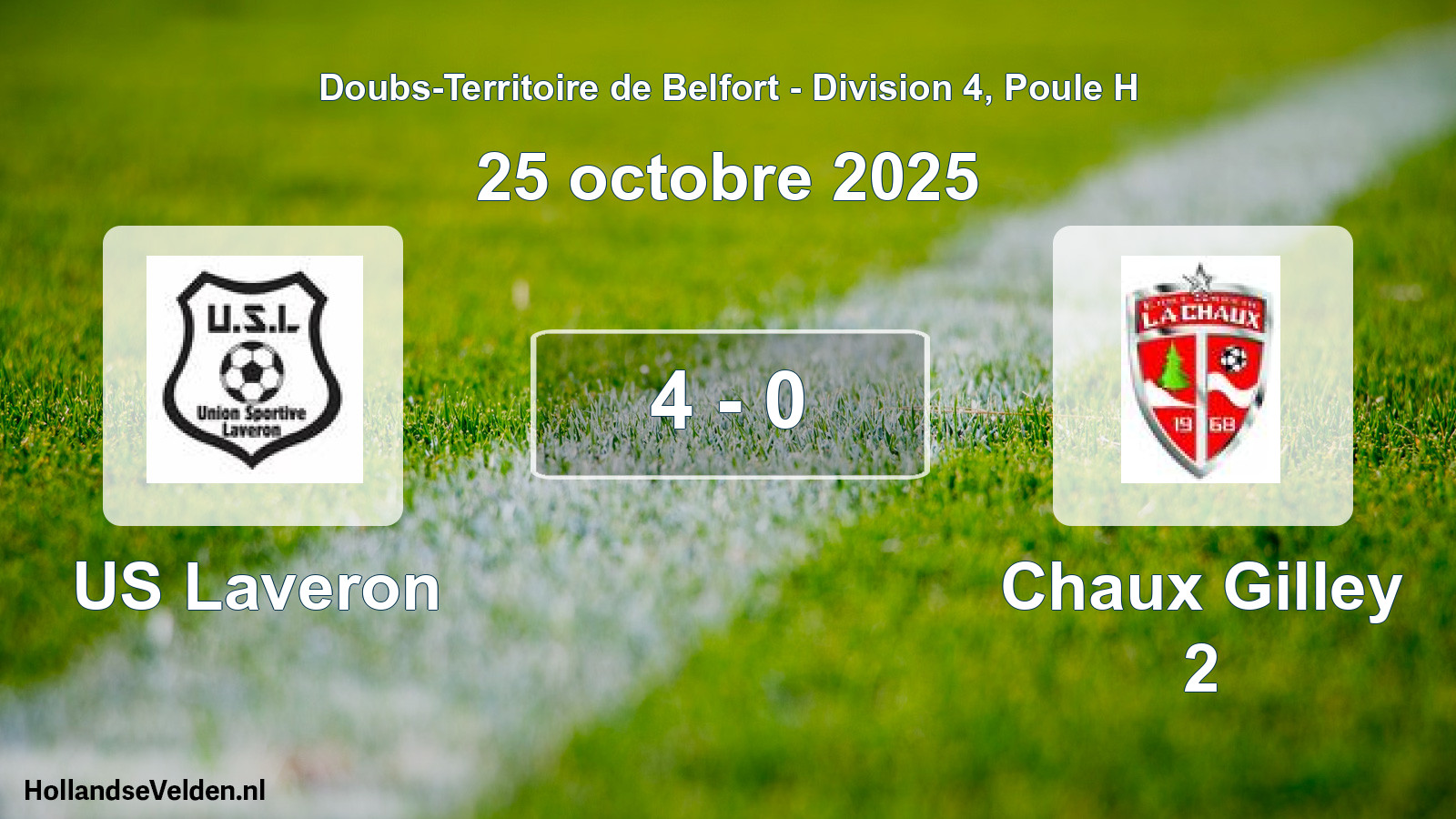 Total number of matches played: US Laveron - Chaux Gilley 2 4 - 0 (25 October 2025)
