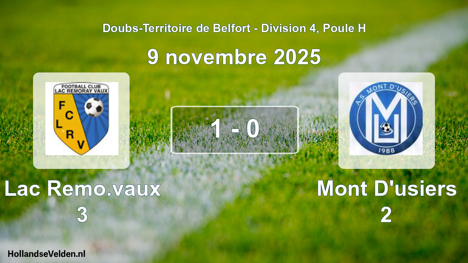 Match joué: Lac Remo.vaux 3 - Mont D'usiers 2 1 - 0 (9 novembre 2025)