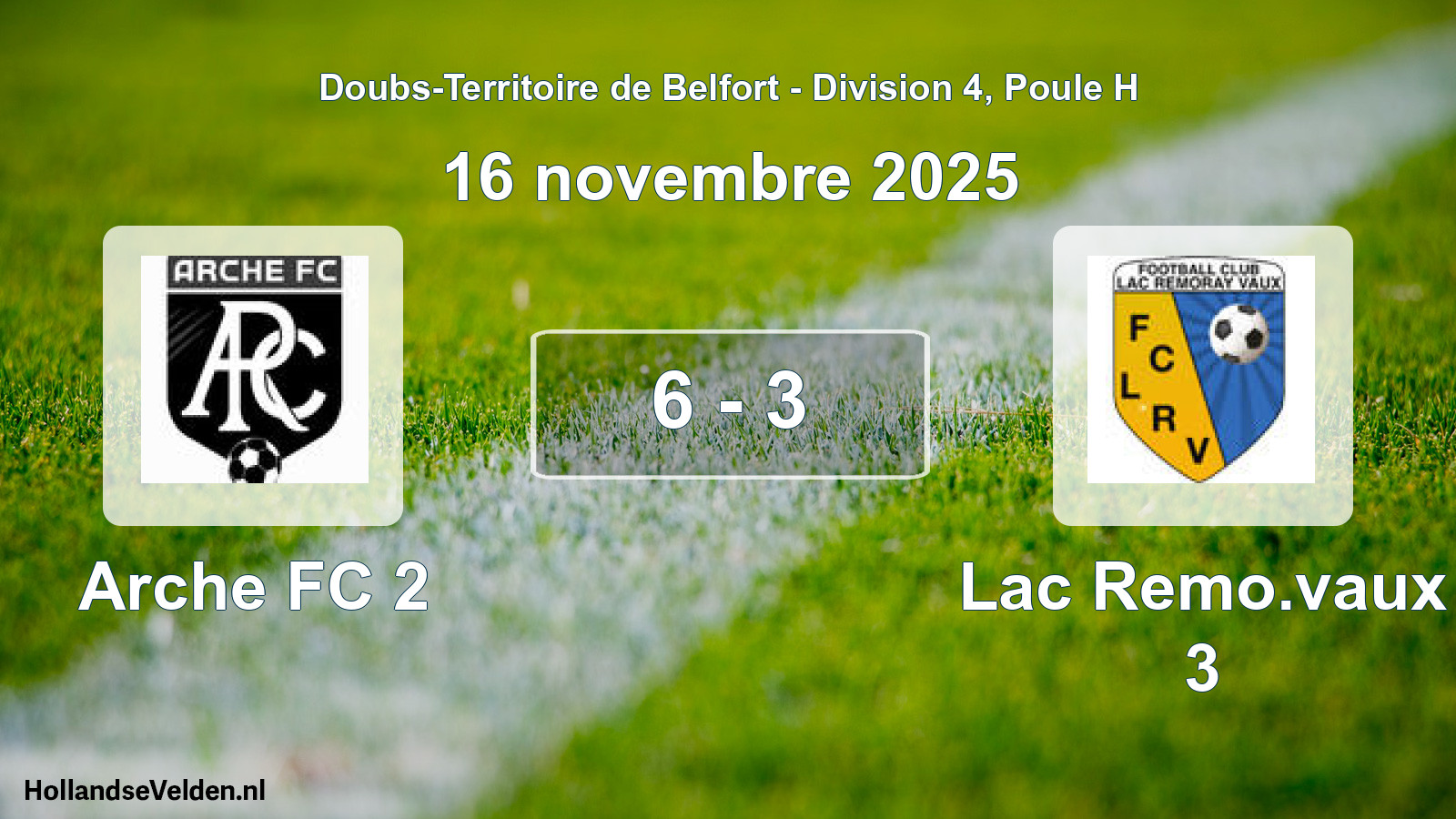 Match joué: Arche FC 2 - Lac Remo.vaux 3 6 - 3 (16 novembre 2025)