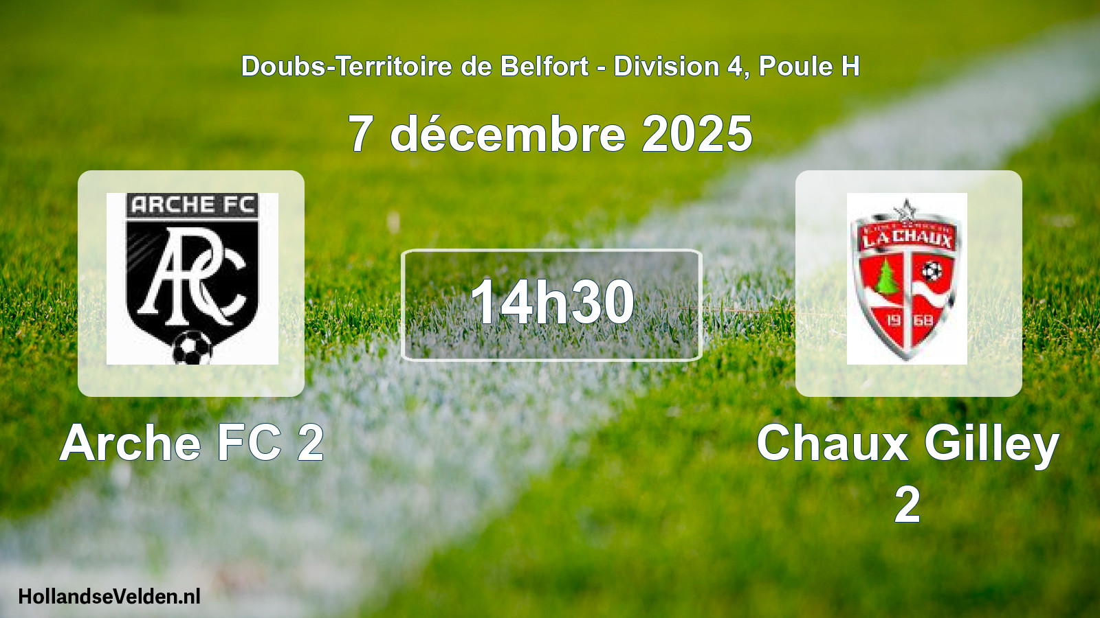 Scheduled Match: Arche FC 2 - Chaux Gilley 2 (7 December 2025)