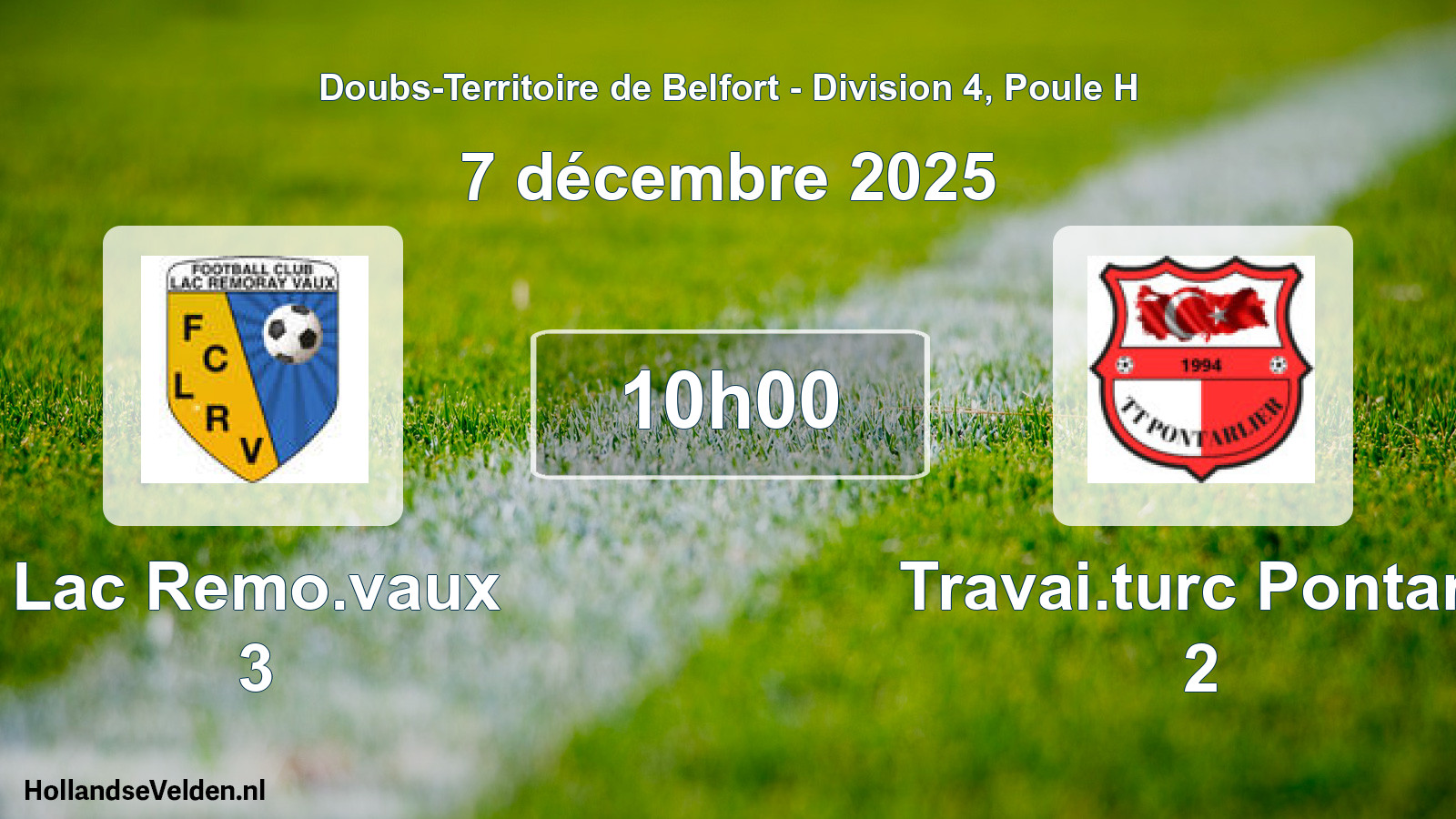 Geplande wedstrijd: Lac Remo.vaux 3 - Travai.turc Pontarli 2 (7 december 2025)