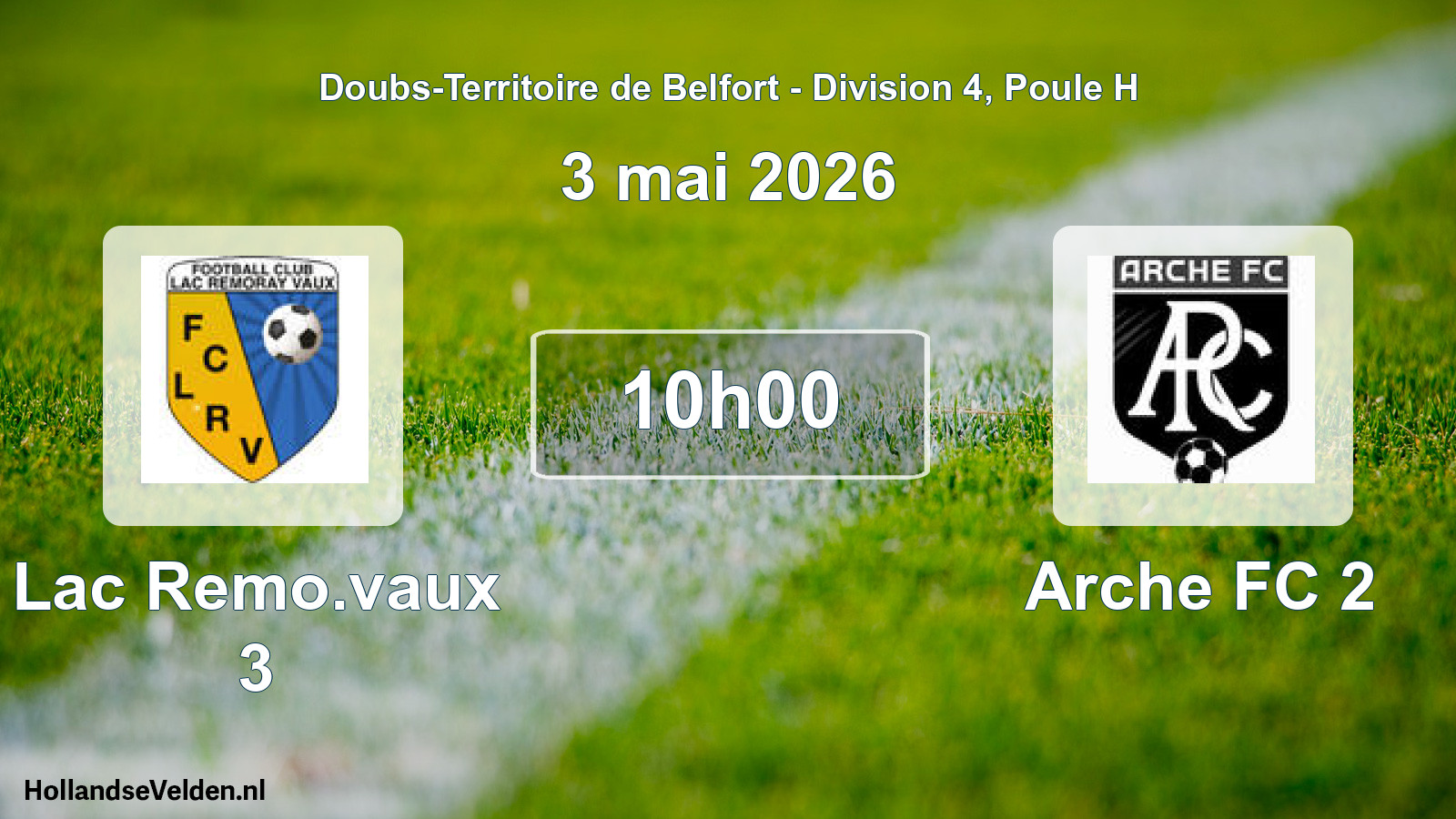 Scheduled Match: Lac Remo.vaux 3 - Arche FC 2 (3 May 2026)