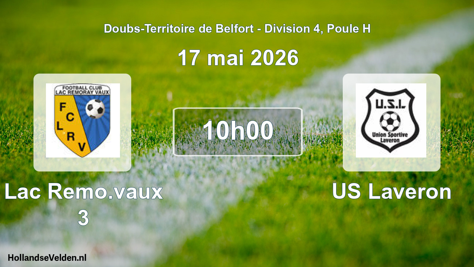 Match programmé: Lac Remo.vaux 3 - US Laveron (17 mai 2026)
