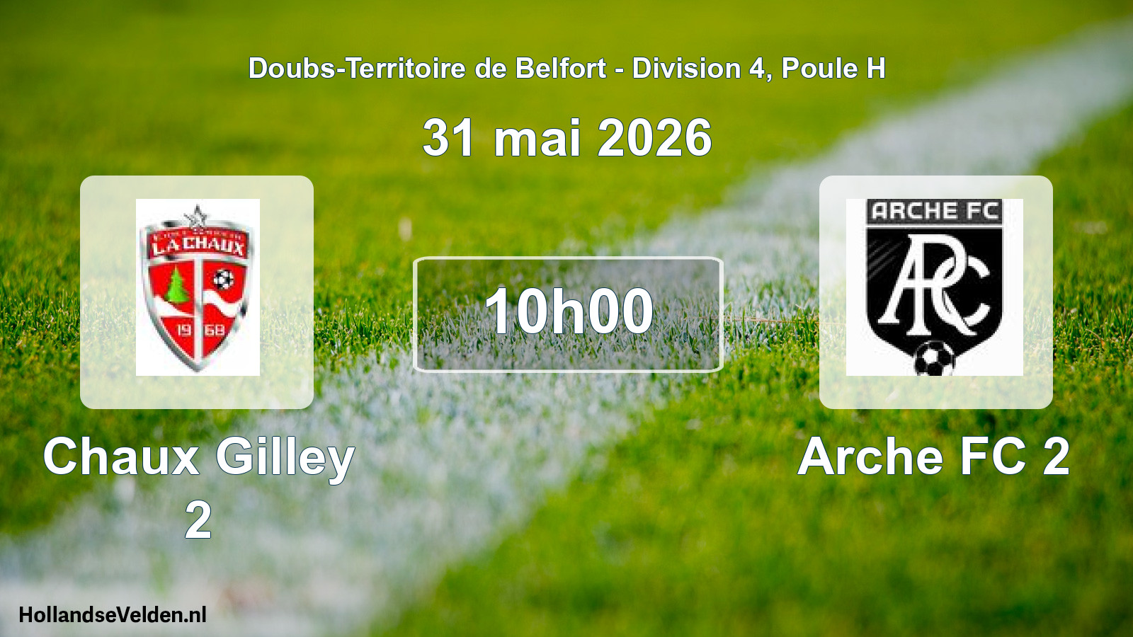 Match programmé: Chaux Gilley 2 - Arche FC 2 (31 mai 2026)