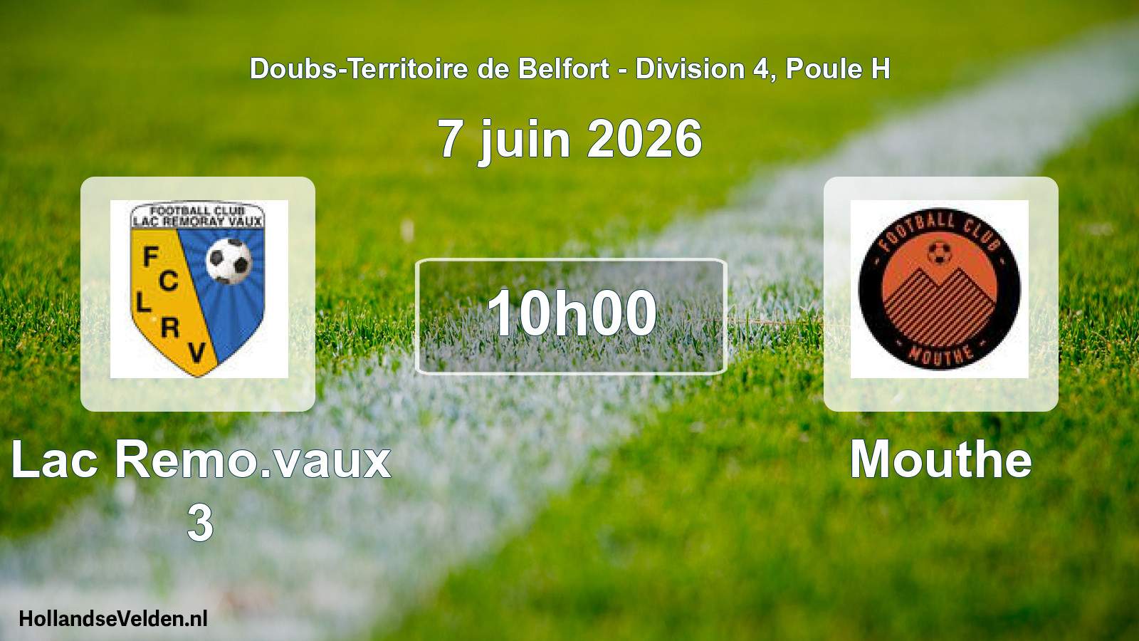 Scheduled Match: Lac Remo.vaux 3 - Mouthe (7 June 2026)