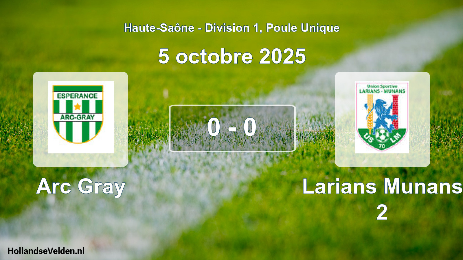 Match joué: Arc Gray - Larians Munans 2 0 - 0 (5 octobre 2025)