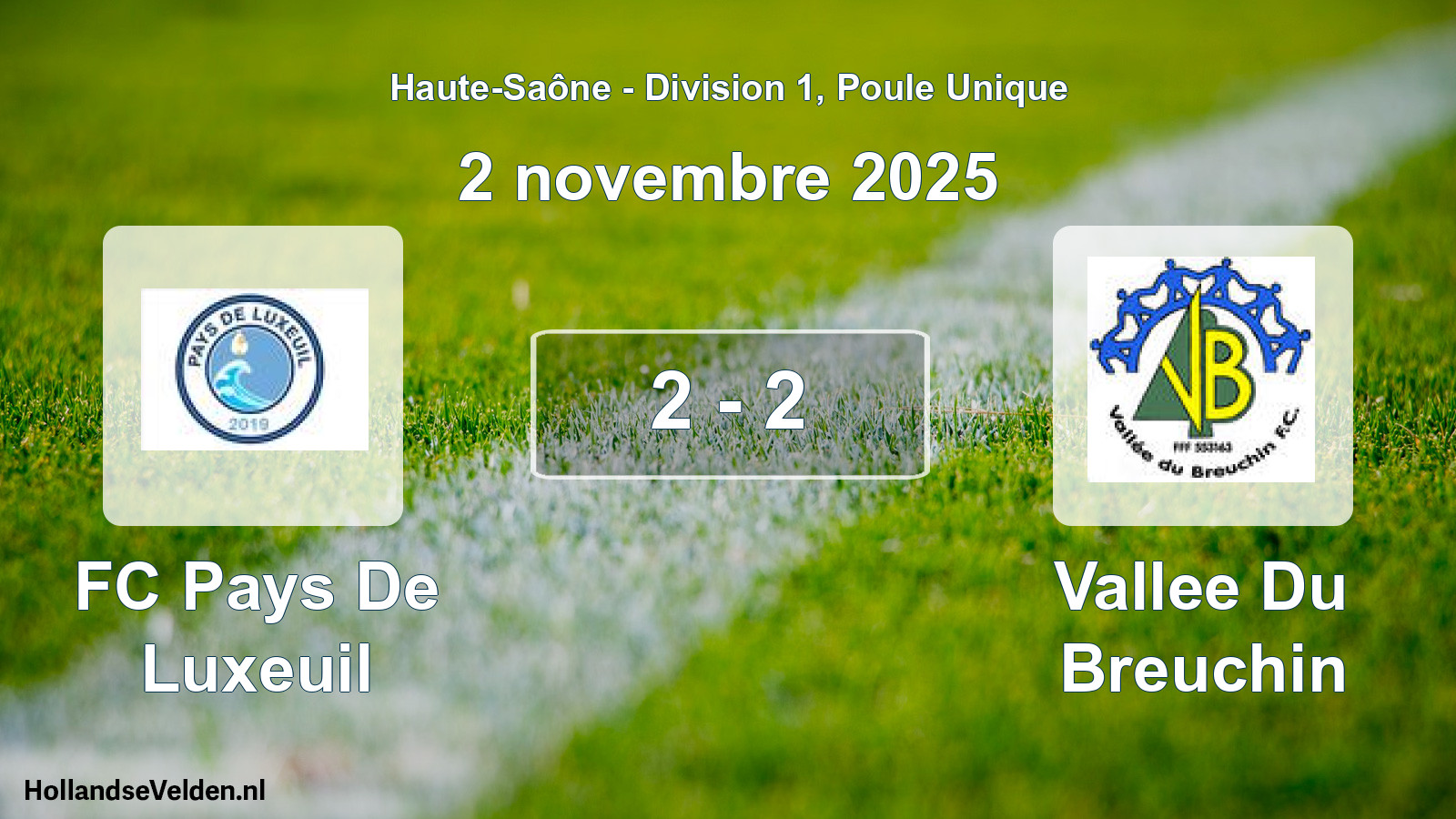 Total number of matches played: FC Pays De Luxeuil - Vallee Du Breuchin 2 - 2 (2 November 2025)