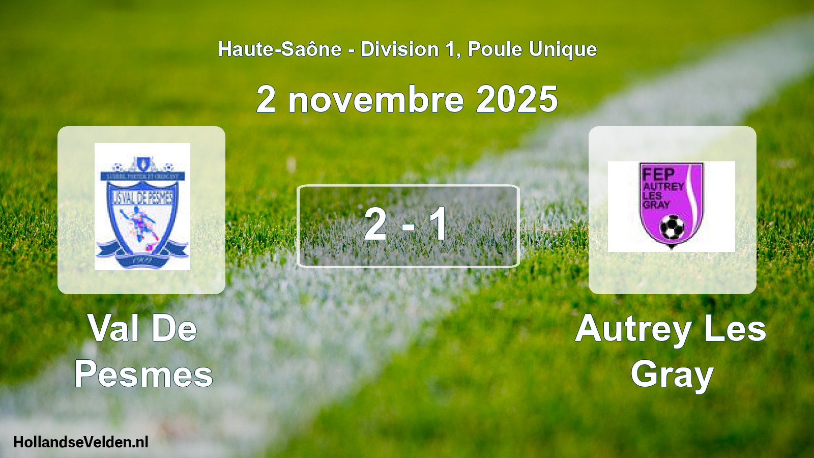 Total number of matches played: Val De Pesmes - Autrey Les Gray 2 - 1 (2 November 2025)