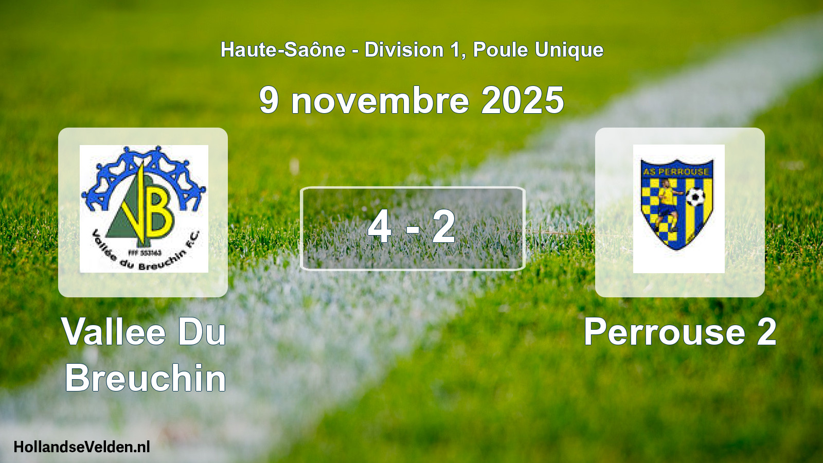 Total number of matches played: Vallee Du Breuchin - Perrouse 2 4 - 2 (9 November 2025)