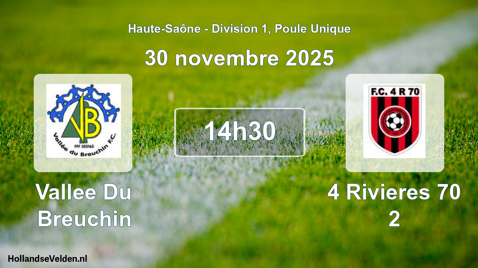 Match programmé: Vallee Du Breuchin - 4 Rivieres 70 2 (30 novembre 2025)