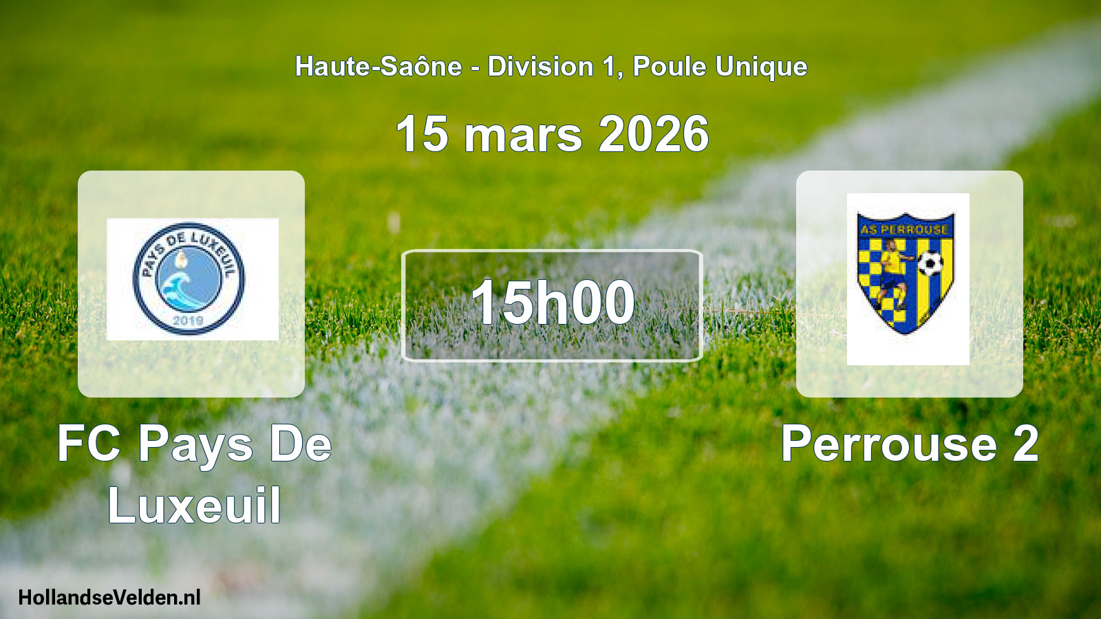 Match programmé: FC Pays De Luxeuil - Perrouse 2 (15 mars 2026)