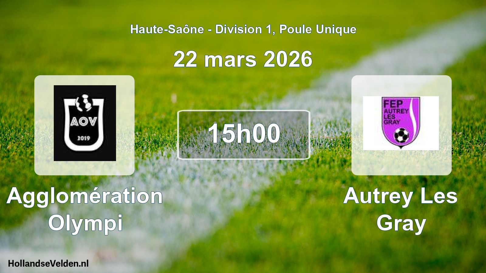Scheduled Match: Agglomération Olympi - Autrey Les Gray (22 March 2026)