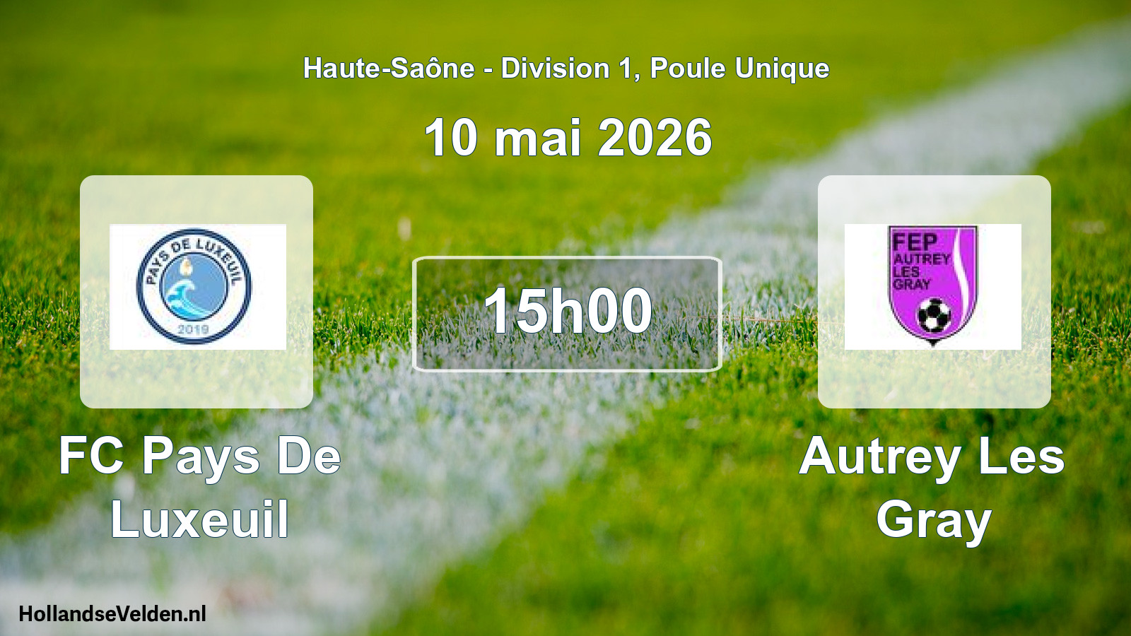 Scheduled Match: FC Pays De Luxeuil - Autrey Les Gray (10 May 2026)