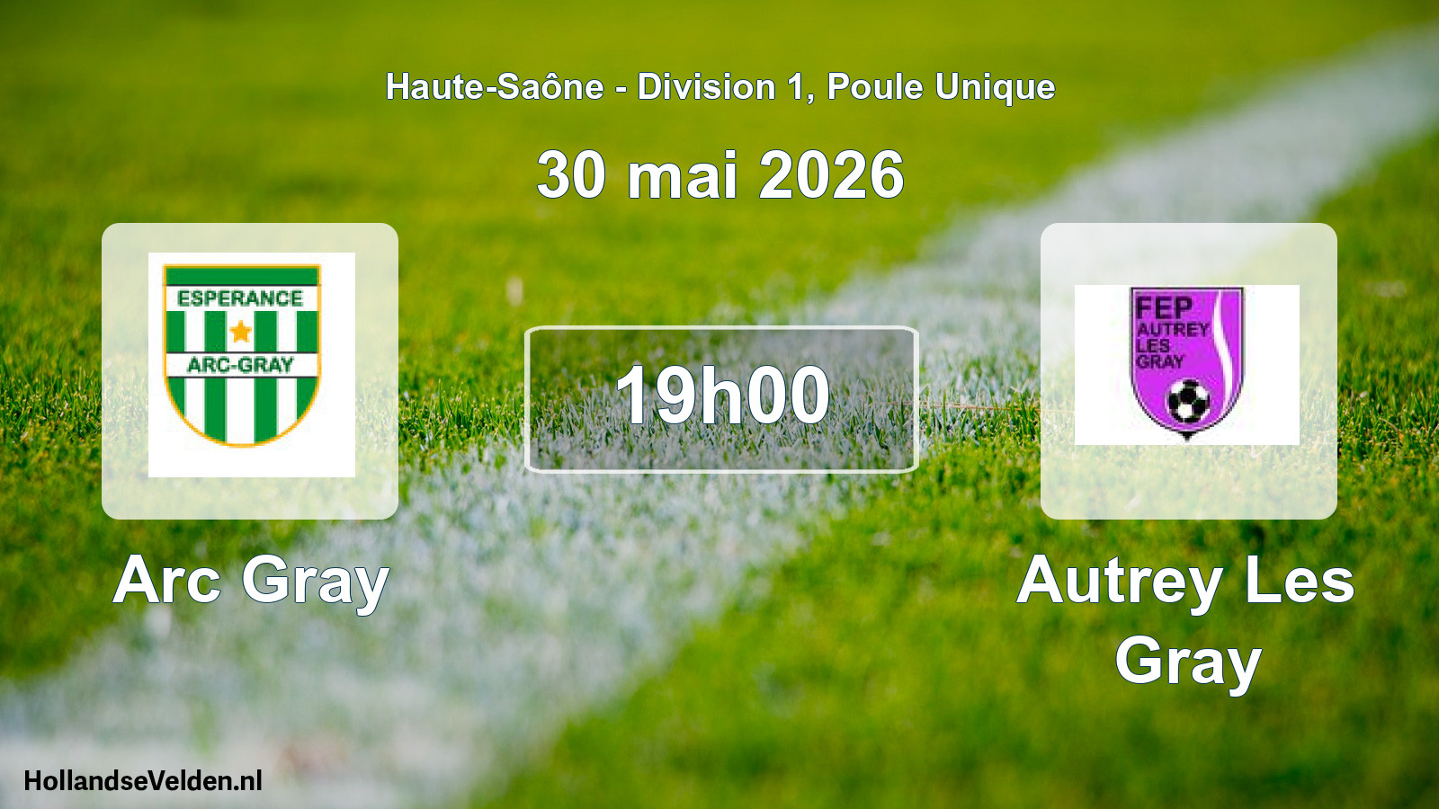 Match programmé: Arc Gray - Autrey Les Gray (30 mai 2026)