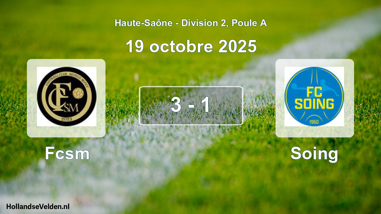 Total number of matches played: Fcsm - Soing 3 - 1 (19 October 2025)