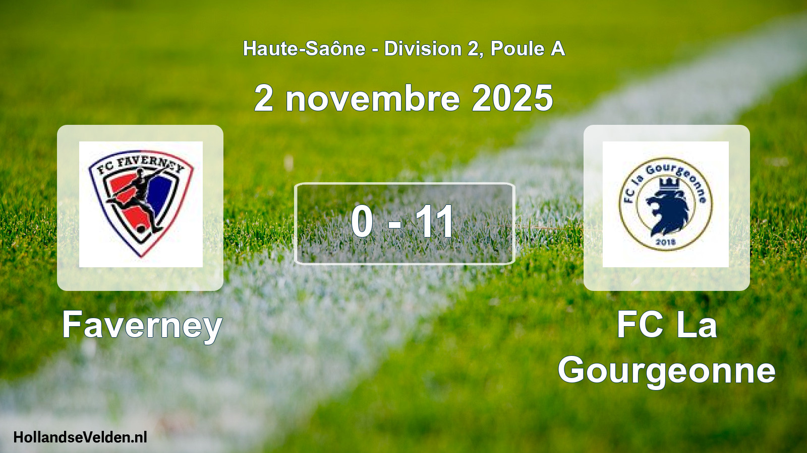 Gespeelde wedstrijd: Faverney - FC La Gourgeonne 0 - 11 (2 november 2025)